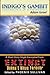 Indigo's Gambit
