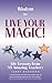 Wisdom to Live Your MAGIC!™