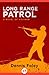 Long Range Patrol by Dennis Foley Long Range Patrol by Dennis Foley