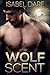 Wolf Scent by Isabel Dare