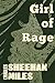 Girl of Rage (Rachel's Peril #2)