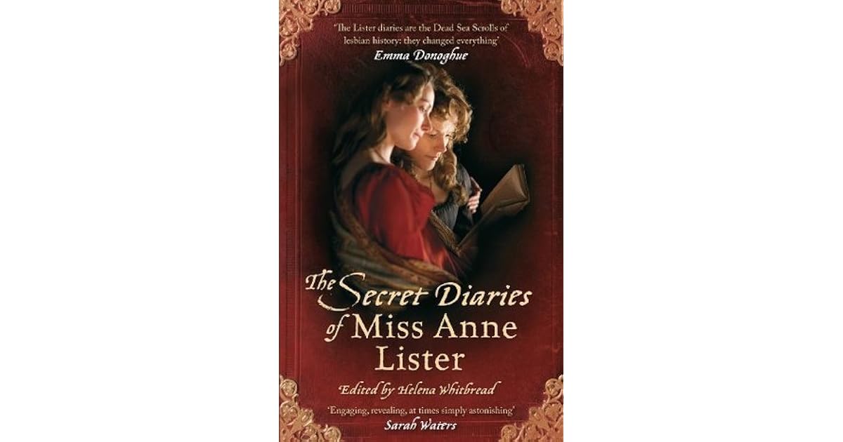 The Secret Diaries Of Miss Anne Lister