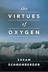 The Virtues of Oxygen Book cover for The Virtues of Oxygen
