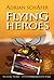 Flying heroes