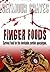 Finger Foods; Survival Food for the Inevitable Zombie Apocalypse