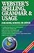 Webster's Spelling, Grammar and Usage