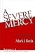 A Severe Mercy: Sin and Its...