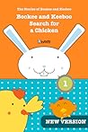 Bookee and Keeboo search for a chicken by Alfons Freire