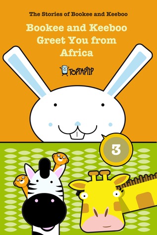 Bookee and Keeboo Greet You from Africa