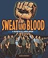 Sweat and Blood by Gloria Skurzynski