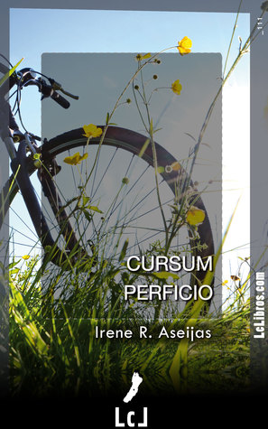 Cursum Perficio (Spanish Edition)