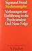 Vorlesungen zur Einführung in die Psychoanalyse / Neue Folge der Vorlesungen zur Einführung in die Psychoanalyse