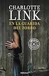 En la guarida del zorro by Charlotte Link