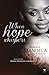 When Hope Whispers by Zoleka Mandela