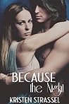 Because the Night by Kristen Strassel
