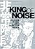 非常階段　A STORY OF THE KING OF NOISE