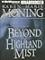 Beyond the Highland Mist (Highlander, #1) by Karen Marie Moning