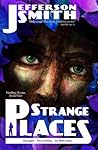 Strange Places