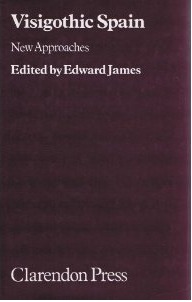 Visigothic Spain: New Approaches (Hardcover)