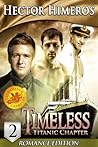 Timeless: Titanic Chapter - Part 2 Timeless: Titanic Chapter - Part 2