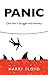 Panic: One Man's Struggle with Anxiety