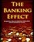 The Banking Effect