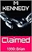 Claimed: 1990: Brian (Soul Bond Short Stories Book 4)