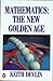 Mathematics: The New Golden...