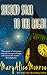 Second Star to the Right by Mary Alice Monroe