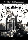 1 Month...To Be Fit!