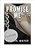 Promise Me (Trust #3)