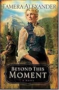 Beyond This Moment