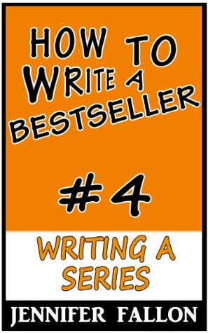 How to Write a Bestseller: Series (Kindle Edition)