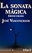 La sonata mágica: cuentos y...