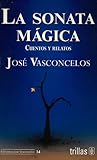 La sonata mágica: cuentos y relatos