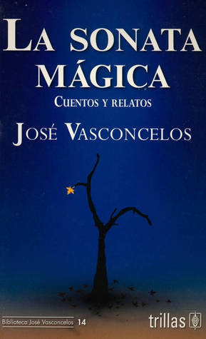 La sonata mágica: cuentos y relatos