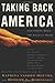 Taking Back America: And Taking Down the Radical Right (Nation Books)