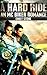 A Hard Ride: An MC Biker Ro...