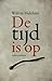 De tijd is op by Willem Melchior