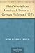Plain Words from America: A Letter to a German Professor (1917)