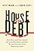 House of Debt by Atif Mian