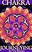 Chakra Journeying (The Chak...
