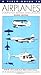 Field Guide to Airplanes of...