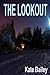 The Lookout by Kate   Bailey