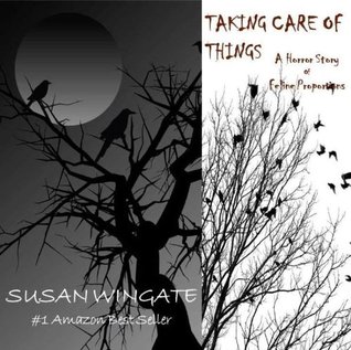 Taking Care of Things (Kindle Edition)