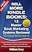 Sell More Kindle Books: 12 Master Book Marketing Systems Reviewed