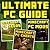 Minecraft Ultimate Guide for PC: Cheats, Glitches, Hacks, Seeds, Mods, Walkthroughs, & More!