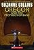 The Underland Chronicles: Gregor and the Prophecy of Bane