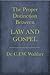 The Proper Distinction Between Law and Gospel (KJV)
