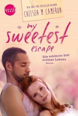 My Sweetest Escape - Die schönste Zeit meines Lebens (My Favorite Mistake, #2)